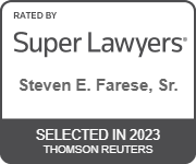 Rated By Super Lawyers | Steven E. Farese, Sr. | Selected in 2023 | Thomson Reuters