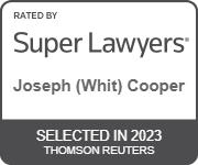 Rated By Super Lawyers | Joseph (Whit) Cooper | Selected in 2023 | Thomson Reuters