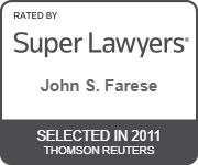 Rated By Super Lawyers | John S. Farese | Selected in 2011 | Thomson Reuters
